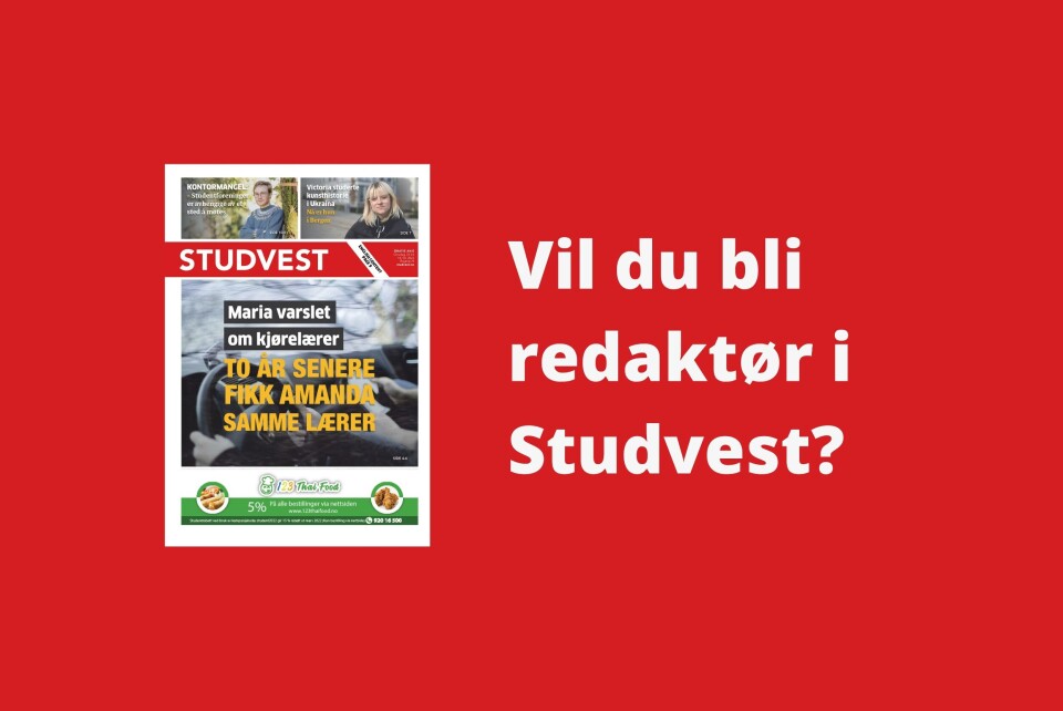 REDAKTØR. Vil du bli ny redaktør i Studvest?